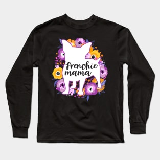 Frenchie Mama Long Sleeve T-Shirt